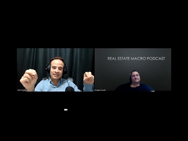 Chris Perkins on the Real Estate Macro Podcast